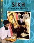 Sikh Prayer and Worship (Prayer and Worship)