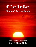 Celtic Texts of the Coelbook The Last Five Books of the Kolbrin Bible