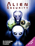 Alien Security: An Anthology for Human Freedom (Plus Battle Book)