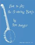 How To Play The 5 String Banjo 3rd Edition Revised