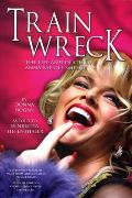 Train Wreck The Life & Death of Anna Nicole Smith