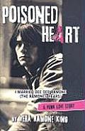Poisoned Heart I Married Dee Dee Ramone the Ramones Years