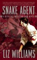 Snake Agent A Detective Inspector Chen Novel