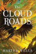 Cloud Roads Raksura Book 1