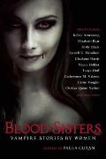 Blood Sisters Vampire Stories by Women