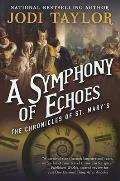 Symphony of Echoes The Chronicles of St Marys Book Two
