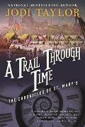 Trail Through Time The Chronicles of St Marys Book Four