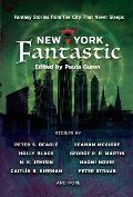 New York Fantastic: Fantasy Stories from the City That Never Sleeps