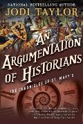 Argumentation of Historians The Chronicles of St Marys Book Nine