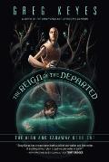 Reign of the Departed The High & Faraway Book One