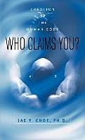 Who Claims You?