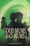 Good Mums, Bad Mums