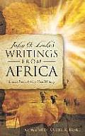 John G Lakes Writings from Africa