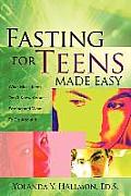 Fasting for Teens Made Easy