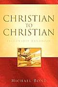Christian to Christian
