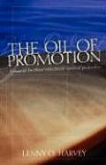 The Oil of Promotion