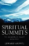 Spiritual Summits -The Elementary Summit-Book Two