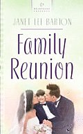 Heartsong Presents #745: Family Reunion