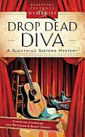 Drop Dead Diva (Heartsong Presents Mysteries)