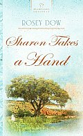 Heartsong #764: Sharon Take a Hand - H S #768
