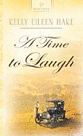 A Time to Laugh (Heartsong Presents - Historical)