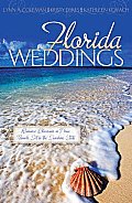 Florida Weddings: Romance Blossoms in Three Novels Set in the Sunshine State (Romancing America)