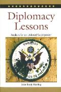 Diplomacy Lessons Realism for an Unloved Superpower