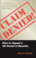 Claim Denied How to Appeal a VA Denial of Benefits
