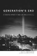 Generation's End: A Personal Memoir of American Power After 9/11