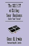 The SECRET of Exiting Your Business.Under Your Terms!