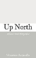 Up North: Adventure Worth Writing about