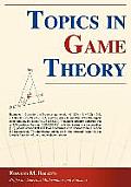 Topics in Game Theory