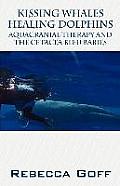 Kissing Whales Healing Dolphins: Aquacranial Therapy and the Cetacea Bleu Babies