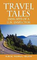 Travel Tales: Insights of a UN Inspector