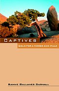 Captives: Sold for a Horse and Mule