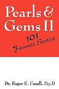 Pearls & Gems II: 101 Favorite Stories