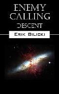 Enemy Calling: Descent