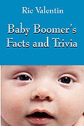 Baby Boomer's Facts and Trivia