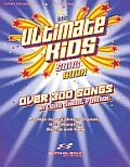 The Ultimate Kids Songbook: Over 300 Worship Songs in Lead Sheet Format