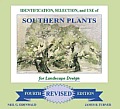 Identification Selection & Use Of Southern Plants For Landscape Design Forth Revised Edition