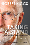 Taking a Stand Reflections on Life Liberty & the Economy