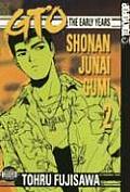GTO The Early Years Volume 2 Shonan Junai Gumi