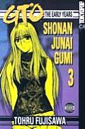 GTO The Early Years Volume 3 Shonan Junai Gumi