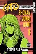 GTO The Early Years Volume 8 Shonan Junai Gumi