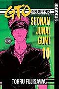 GTO The Early Years Volume 10 Shonan Junai Gumi