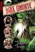 Dark Goodbye, Volume 2: Volume 2