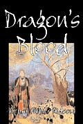 Dragon's Blood by Henry Milner Rideout, Fiction, Fantasy & Magic