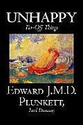 Unhappy Far-Off Things by Edward J. M. D. Plunkett, Fiction, Classics, Fantasy, Horror