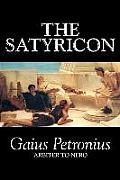 The Satyricon by Petronius Arbiter, Fiction, Classics