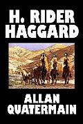 Allan Quatermain by H. Rider Haggard, Fiction, Fantasy, Classics, Action & Adventure